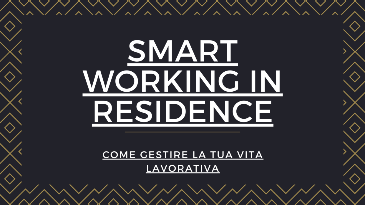 Smart working in residence